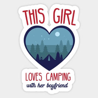 This girl loves camping with her boyfriend Sticker